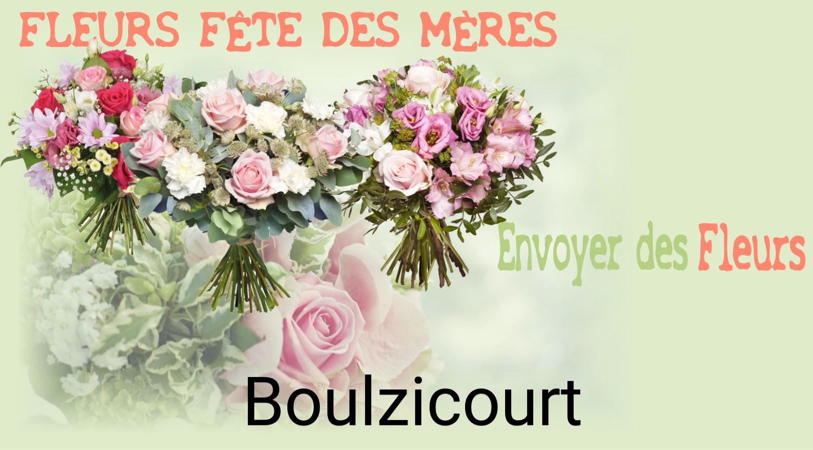 Bouquet de Fête des Mères livré à Boulzicourt